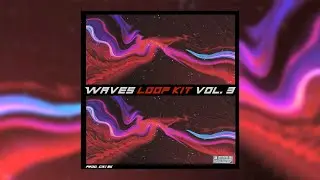 [FREE] LOOP KIT/SAMPLE PACK - Waves Vol. 3 | (Gunna, Wheezy, YSL, Dark, Guitar, Pvlace, Cubeatz)