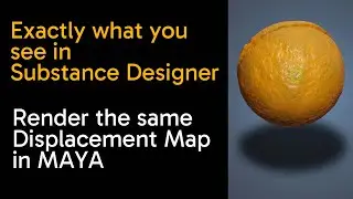 Easy Substance Designer to Maya Displacement Map Workflow for Beginners