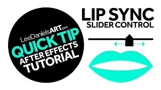 After Effects Tutorial | QUICK TIP | Lip Sync Slider Control