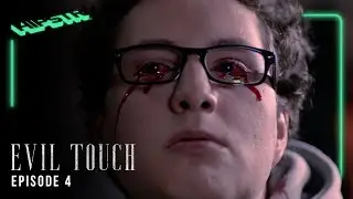 Evil Touch | Episode 4 | Divided We Fall