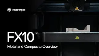 FX10 | Metal and Composite Overview