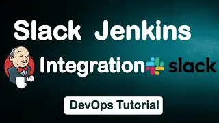 Jenkins Pipeline job Integration with slack | Integrate with Slack (Get started with Jenkins)