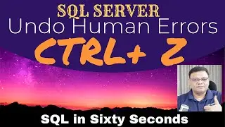 Undo Human Errors in SQL Server - SQL in Sixty Seconds 109