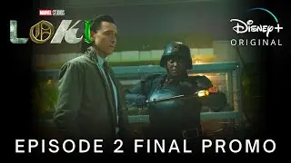 Marvel Studios LOKI | EPISODE 2 FINAL PROMO TRAILER | Disney+