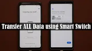 How to Use Samsung Smart Switch (to Transfer Contacts, Messages, Photos, etc, between Smartphones)