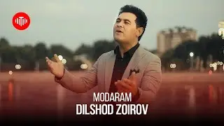 Дилшод Зоиров - Модарам / Dilshod Zoirov - Modaram (2023)