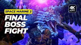 WARHAMMER 40K SPACE MARINE 2 - Ending & Final Boss Fight (4K 60FPS)