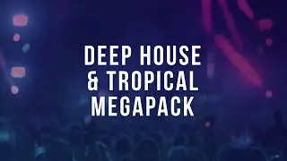 Sample Tools by Cr2 - Deep House & Tropical Megapack (Sample Pack)