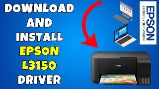 How To Download & Install Epson L3150 Printer Driver in Windows 10/11