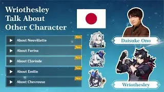 Wriothesley Talks About Other Characters in Japanese by Daisuke Ono