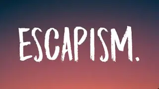 RAYE - Escapism. (Lyrics) Ft. 070 Shake