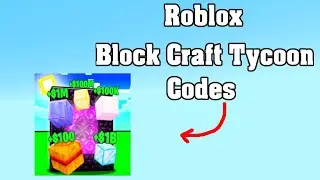 Roblox Block Craft Tycoon Codes ! 😱