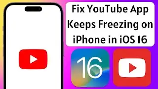 How To Fix YouTube App Keeps Freezing on iPhone in iOS 16