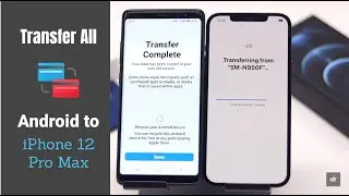 Transfer Data from Android to iPhone 12 Pro Max