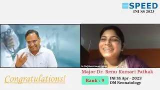 Rank 9, DM Neonatology - INI SS Apr' 2023 - Topper Dr Renu Kumari Pathak from SPEED