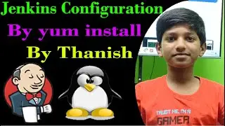 Jenkins install and configure by yum install  method on Linux | By Thanish