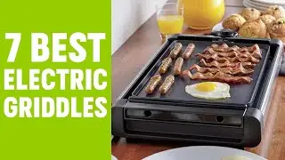 Top 7 Best Electric Griddle