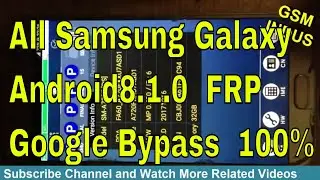 Samsung Galaxy A5/A7/A8/A8+SM-A520F/SM-A720F SM-A530 SM-A730F FRP/Google Bypass Android8.1.0 GSM