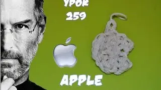 ❤APPLE. Фигурки из резинок❤Как плести APPLE из резинок в видеоуроке №259