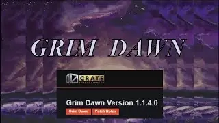 Grim dawn. Про обновление 1.1.4.0/Version 1.1.4.0