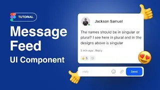 Message Post UI Component in Figma | FULL TUTORIAL