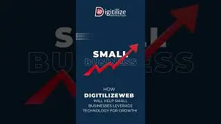 Preparing for 2025: How DigitilizeWeb Will Help Small Businesses Leverage Technology for Growth!