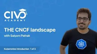 The CNCF landscape - Civo Academy