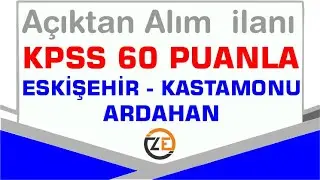 KPSS 60 Puanla ESKİŞEHİR KASTAMONU ARDAHAN Personel Alım İlanı Resmi Gazete