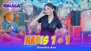 Habis 1 + 1 - Diandra Ayu (Omega Music)