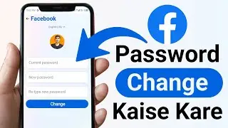 Facebook password kaise change kare || How to change Facebook password | Change FB Password