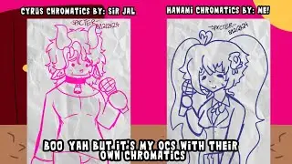 BOO-YAH But It's the OCs of Mine With Custom Chromatics {BOO-YAH but Cyrus and Hanami sing it!}