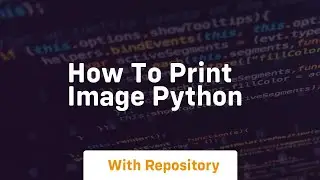 how to print image python