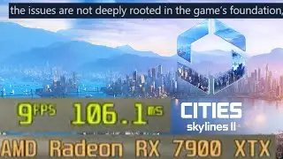 Cities: Skylines 2 Performance in a Nutshell