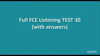 Full B2 First (FCE) Listening Test 30