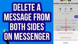 How to Delete a Message from Both Sides on Messenger Facebook