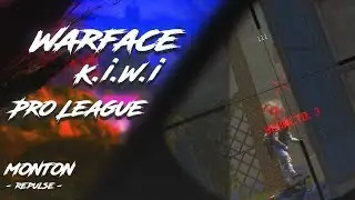 Warface K.I.W.I.: Pro League + моменты с тренировок