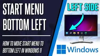 How to Move Start Menu & Taskbar to Bottom Left in Windows 11