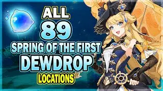 All 89 Spring of the First Dewdrop Locations - Efficient Farming Route - Navia Ascension Material