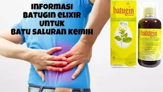 Informasi Obat batugin elixir untuk mengatasi Batu saluran kemih #batuginjal #obatsirup #urologycare