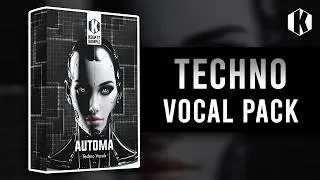 Techno Vocal Pack - "AUTOMA" (Alignment, Klangkuenstler, CARV)