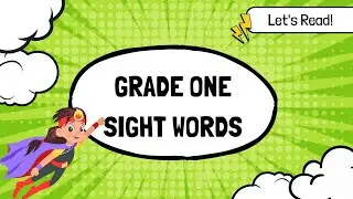 Grade One Sight Words | Practice Reading | Sight Words for First Grade | Reading Drill