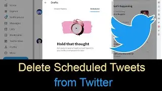 How to Delete Scheduled Tweets on Twitter?