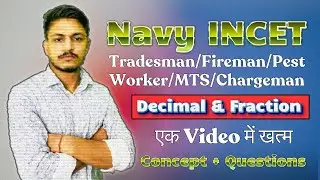 Fraction & Decimal | Navy INCET Tradesman/Fireman/Chargeman/MTS | Navy INCET Civilian Math Classes