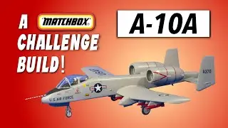 MATCHBOX A-10A - how I built it!