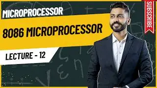 Lec-12: Introduction to 8086 Microprocessor