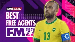 FM22 Free Agents | Best Football Manager 2022 Free Agents