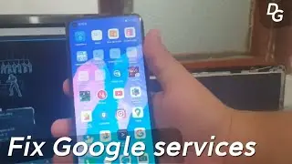 How to fix or enable the Google Services on Huawei or Honor - SOLUTION