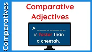 Comparative Adjectives