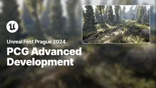 PCG: First Steps to Advanced Development | Unreal Fest 2024