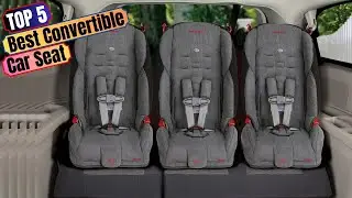 Best Convertible Car Seat in 2024: Ensure Your Child’s Safety!